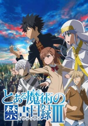 بوستر أنمي Toaru Majutsu no Index III