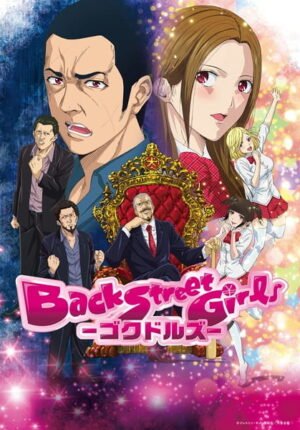 بوستر أنمي Back Street Girls: Gokudolls