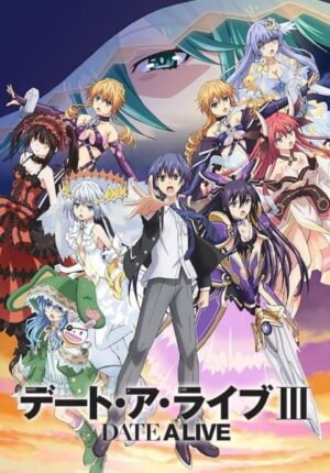 بوستر أنمي Date A Live III