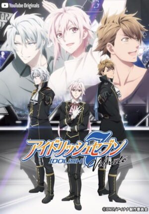 بوستر أنمي IDOLiSH7 Vibrato
